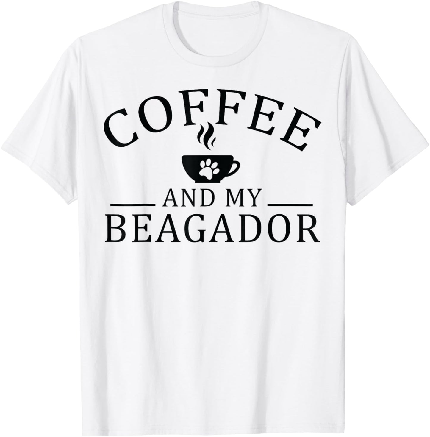 Beagador Dog And Coffee Men Women T-Shirt - T-Shirt | White