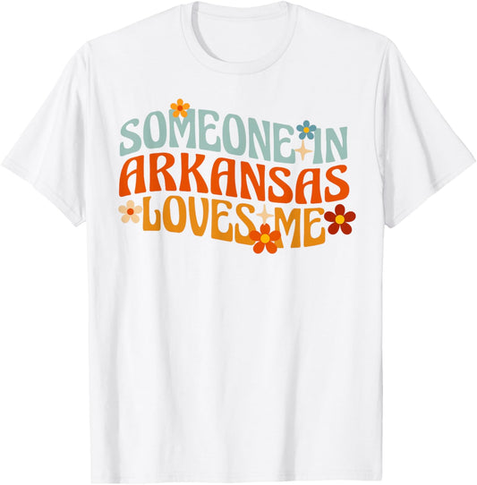 Someone In Arkansas Loves Me Natural State T-Shirt - T-Shirt | White