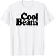 Cool Beans T-Shirt - T-Shirt | White
