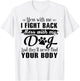 Mess With Me I Fight Back Mess With My Dog T-Shirt - T-Shirt | White