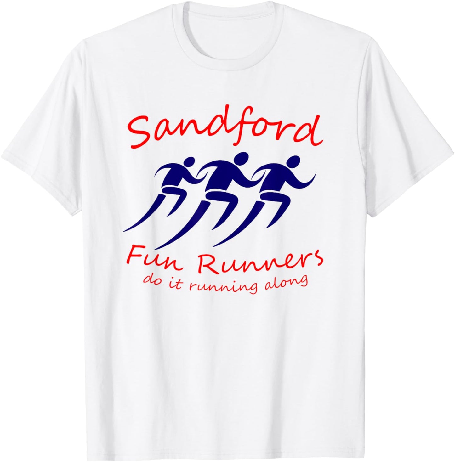 Sandford Fun Runners do it Running Along T-Shirt - T-Shirt | White