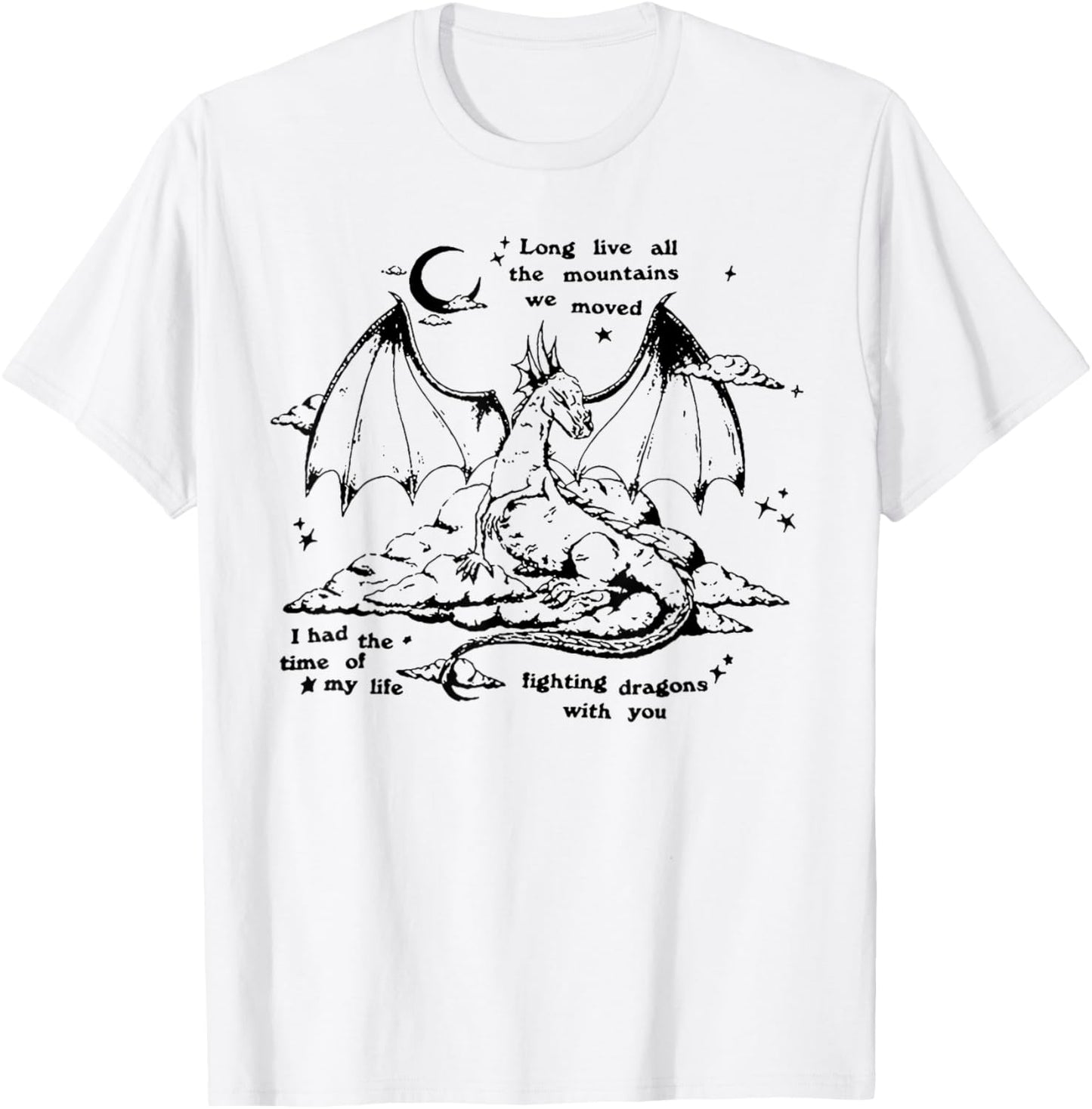Fighting Dragons with You T-Shirt - T-Shirt | White