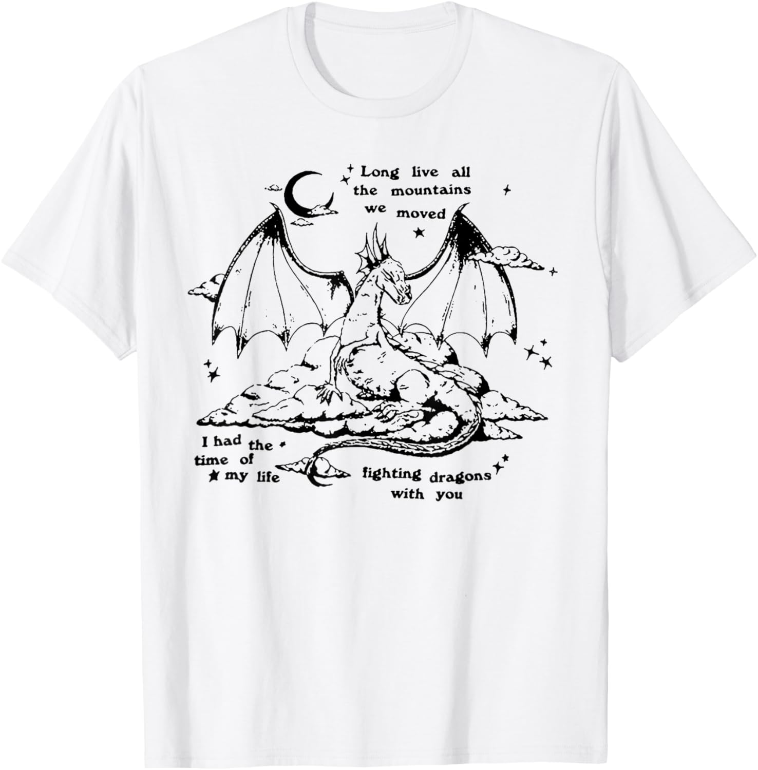 Fighting Dragons with You T-Shirt - T-Shirt | White