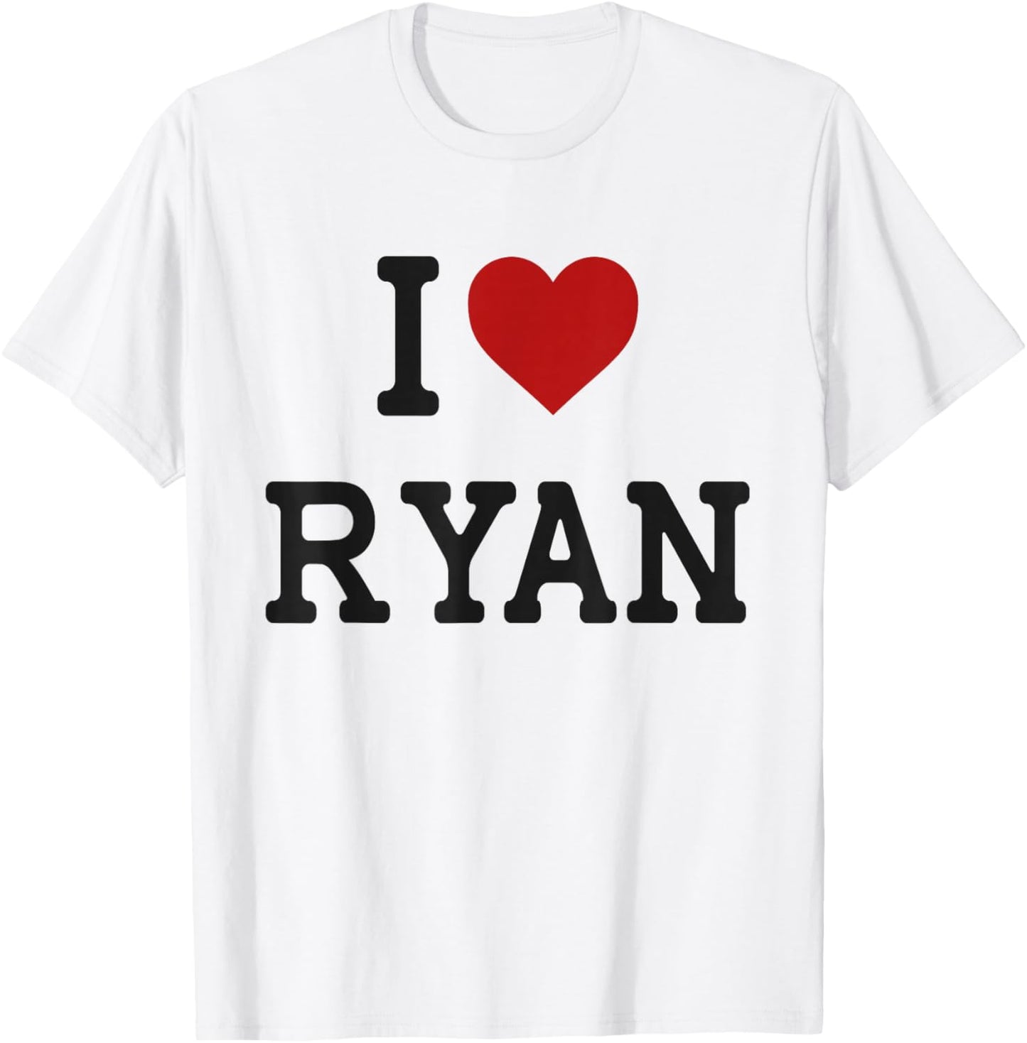 I Heart Ryan - I Love Ryan - Funny Gift Ryan T-Shirt - T-Shirt | White