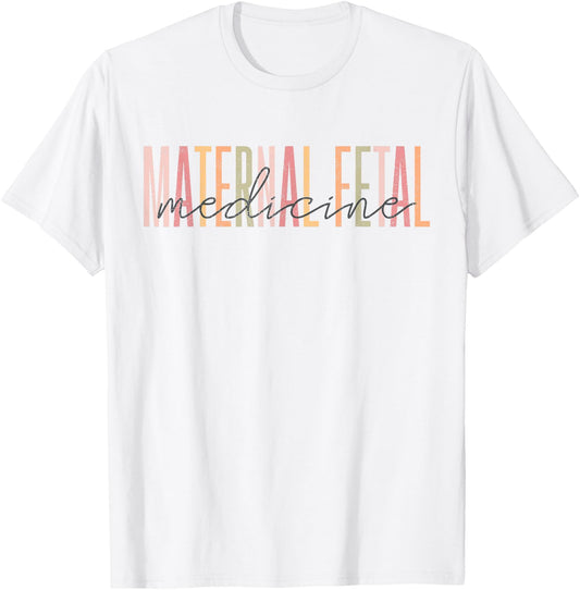 Maternal Fetal Medicine Sonographer MFM Sonographer Caring f T-Shirt - T-Shirt | White