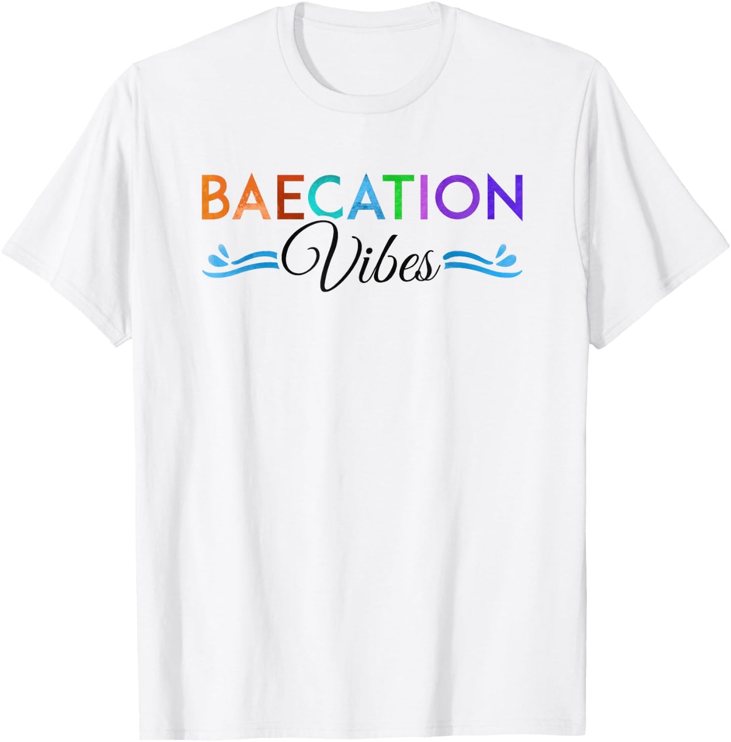 Baecation Vibes Bae Vacation Beach Cruise Trip Honeymoon Women T-Shirt - T-Shirt | White