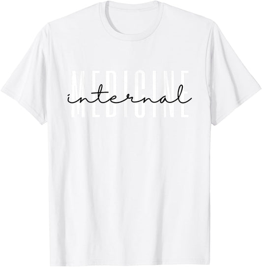Internal Medicine Women in Medicine School T-Shirt - T-Shirt | White