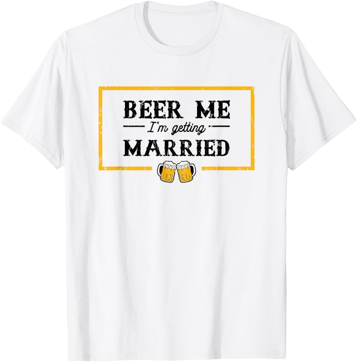 Beer me I'm getting married - couple T-Shirt - T-Shirt | White