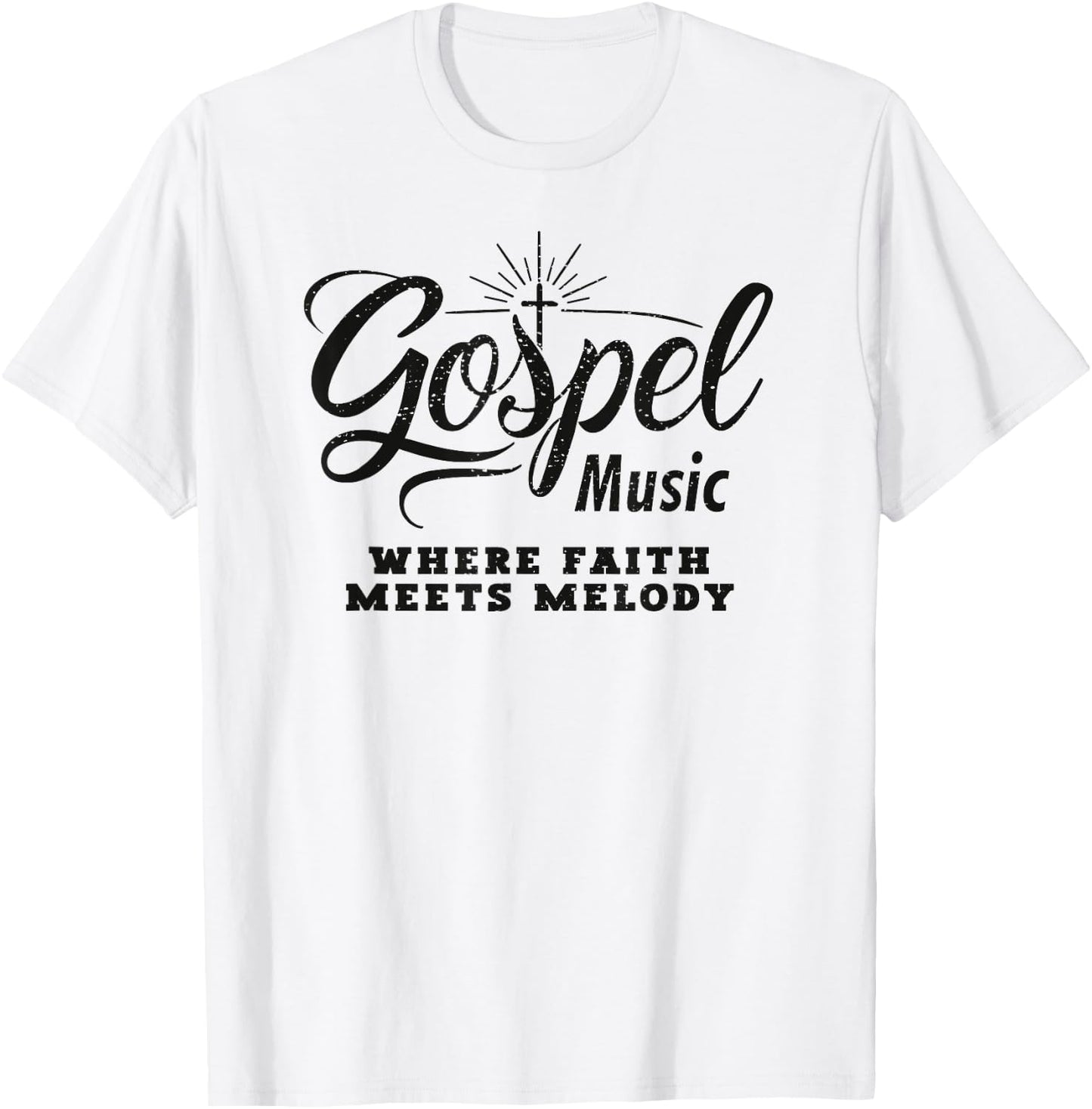Gospel Music Where Faith Meets melody Christian T-Shirt - T-Shirt | White