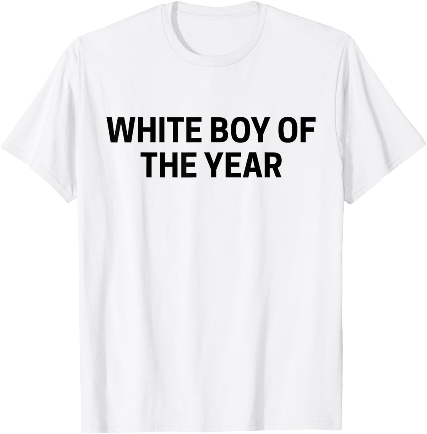 White Boy Of The Year T-Shirt - T-Shirt | White