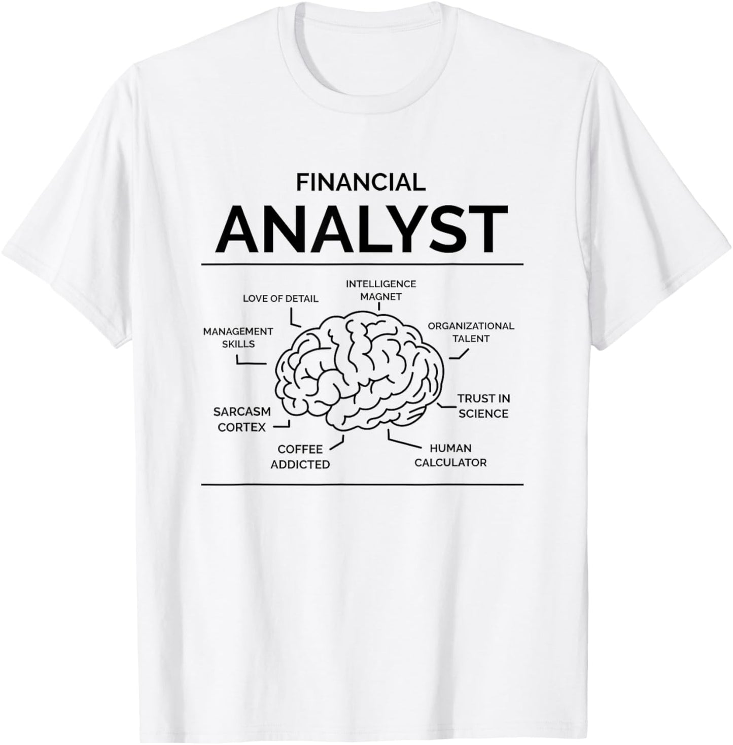 Financial Analyst T-Shirt - T-Shirt | White
