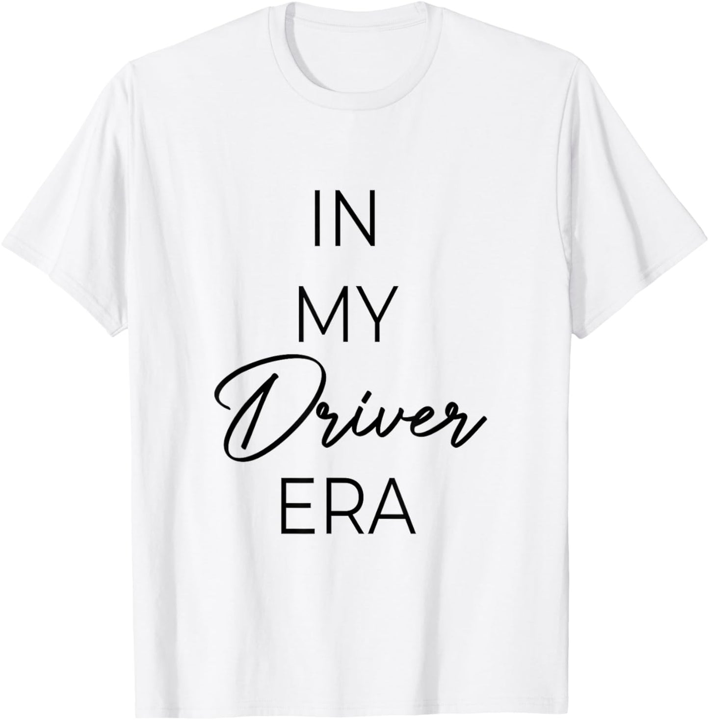 in My Driver era T-Shirt - T-Shirt | White