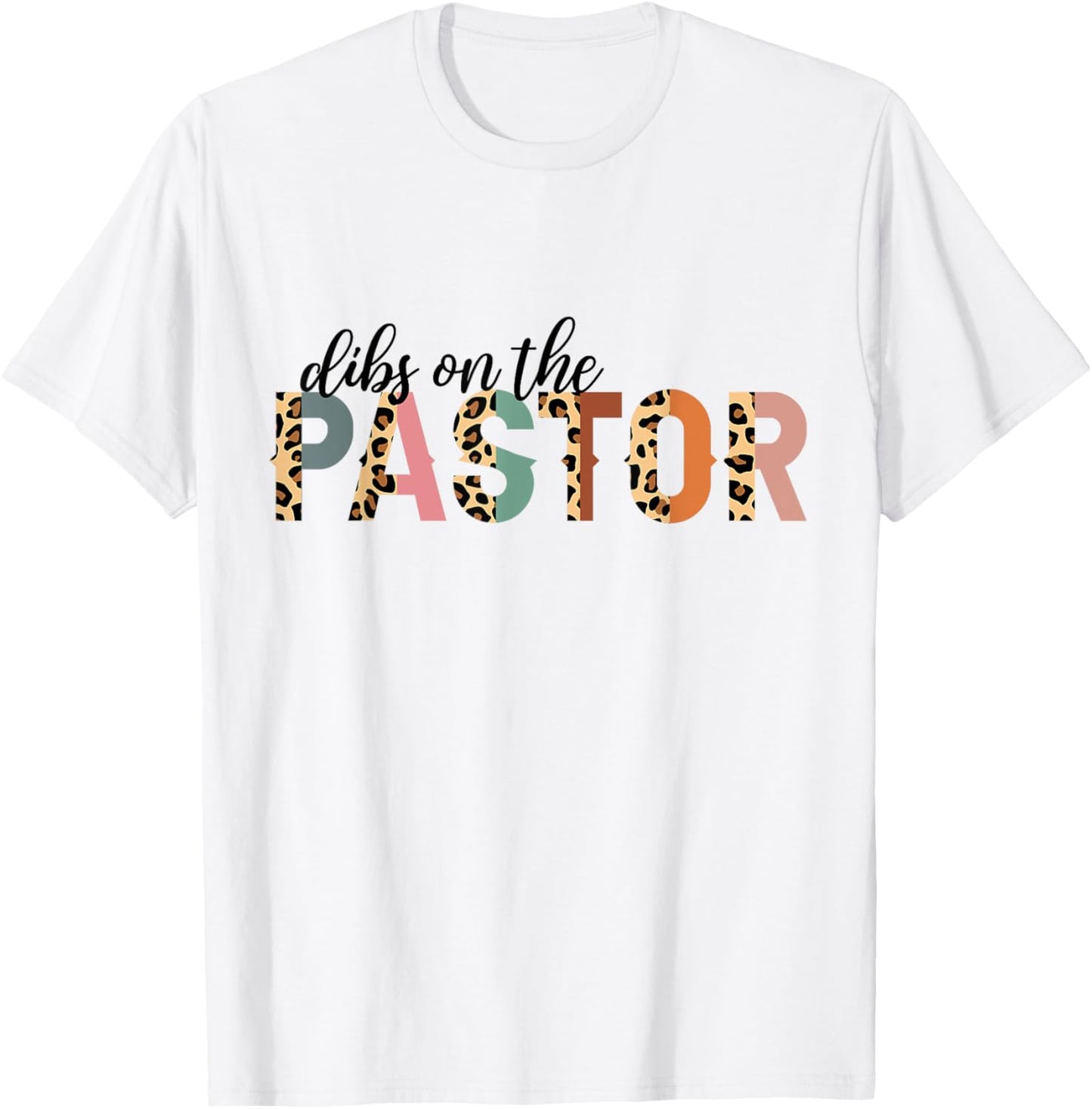 Mother's Day Funny Mom Dibs on The Pastor T-Shirt - T-Shirt | White