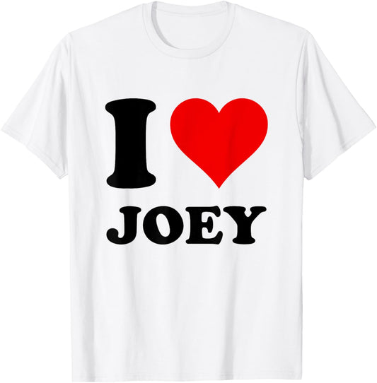 I Love Joey T-Shirt - T-Shirt | White
