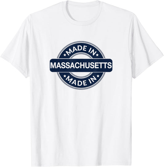 Massachusetts Home - Made in Massachusetts - Classic T-Shirt - T-Shirt | White