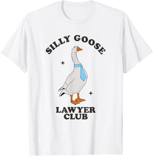 Silly Goose Lawyer Club Funny Law Student Lawyer Sarcasm T-Shirt - T-Shirt | White