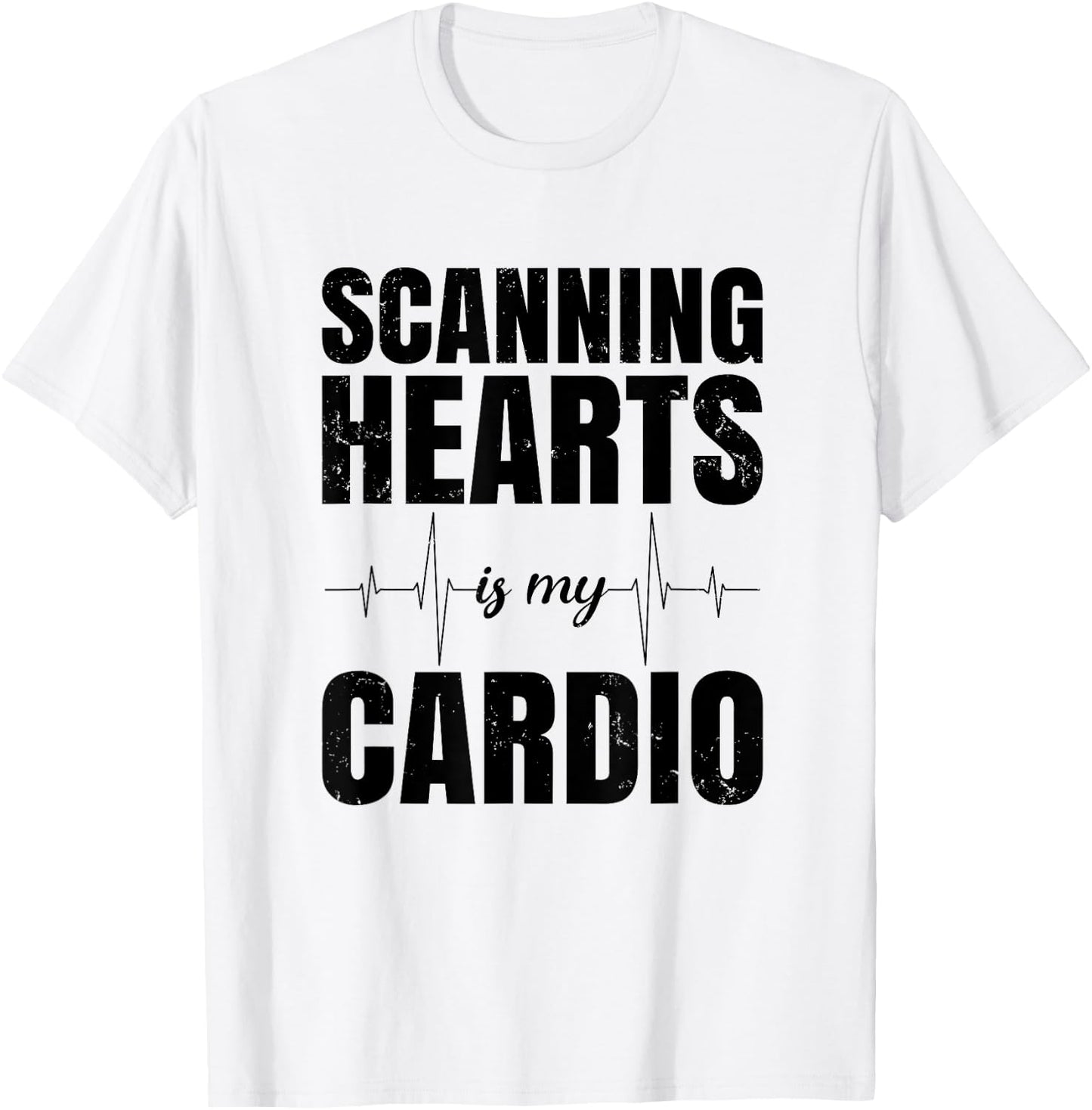 Funny Cardiac Sonographer - Scanning Hearts T-Shirt - T-Shirt | White