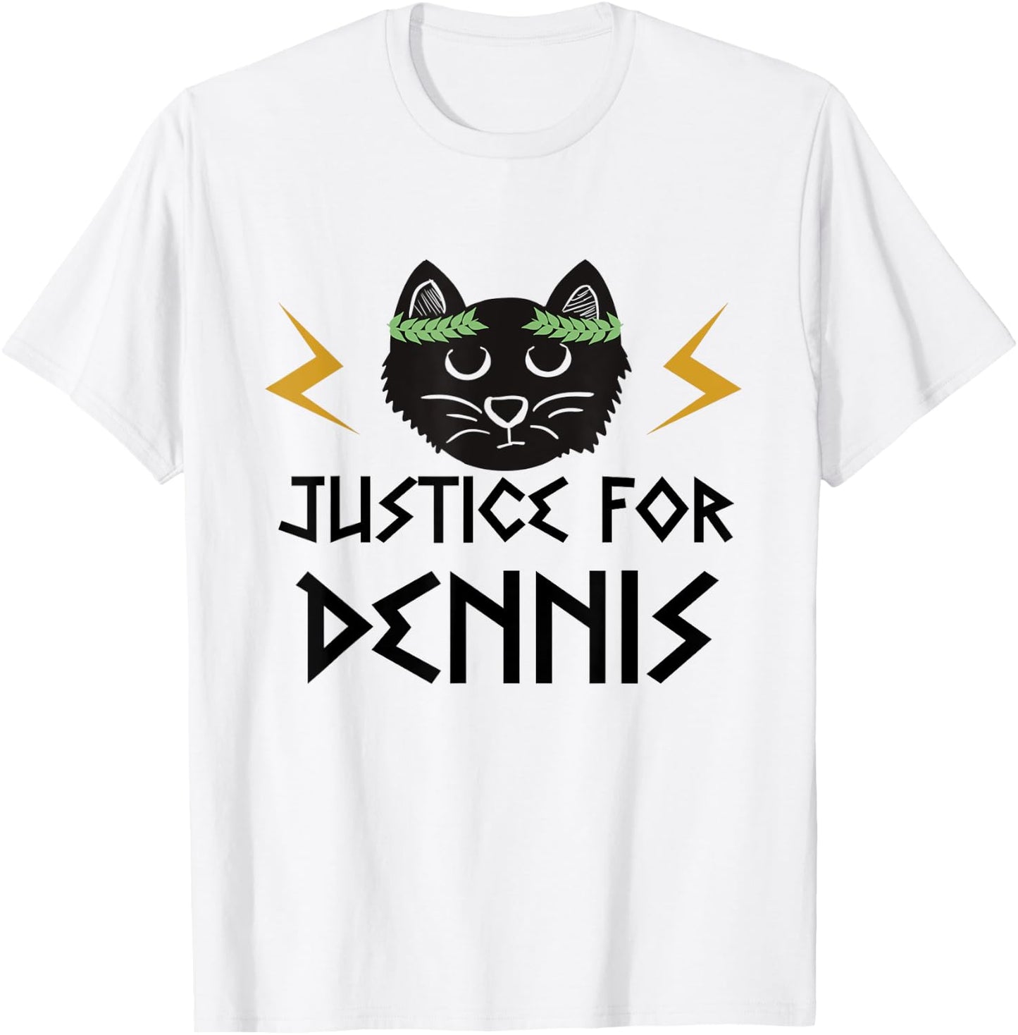 Kaos TV. Justice for Dennis the cat. T-Shirt - T-Shirt | White