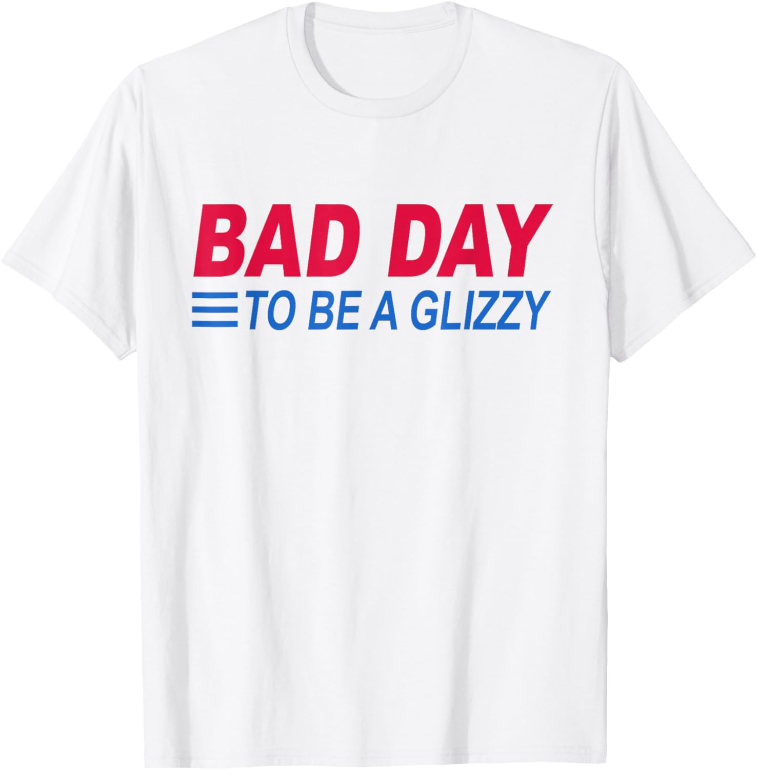 Bad Day To Be A Glizzy Funny 4th Of July Women Men Hotdog T-Shirt - T-Shirt | White