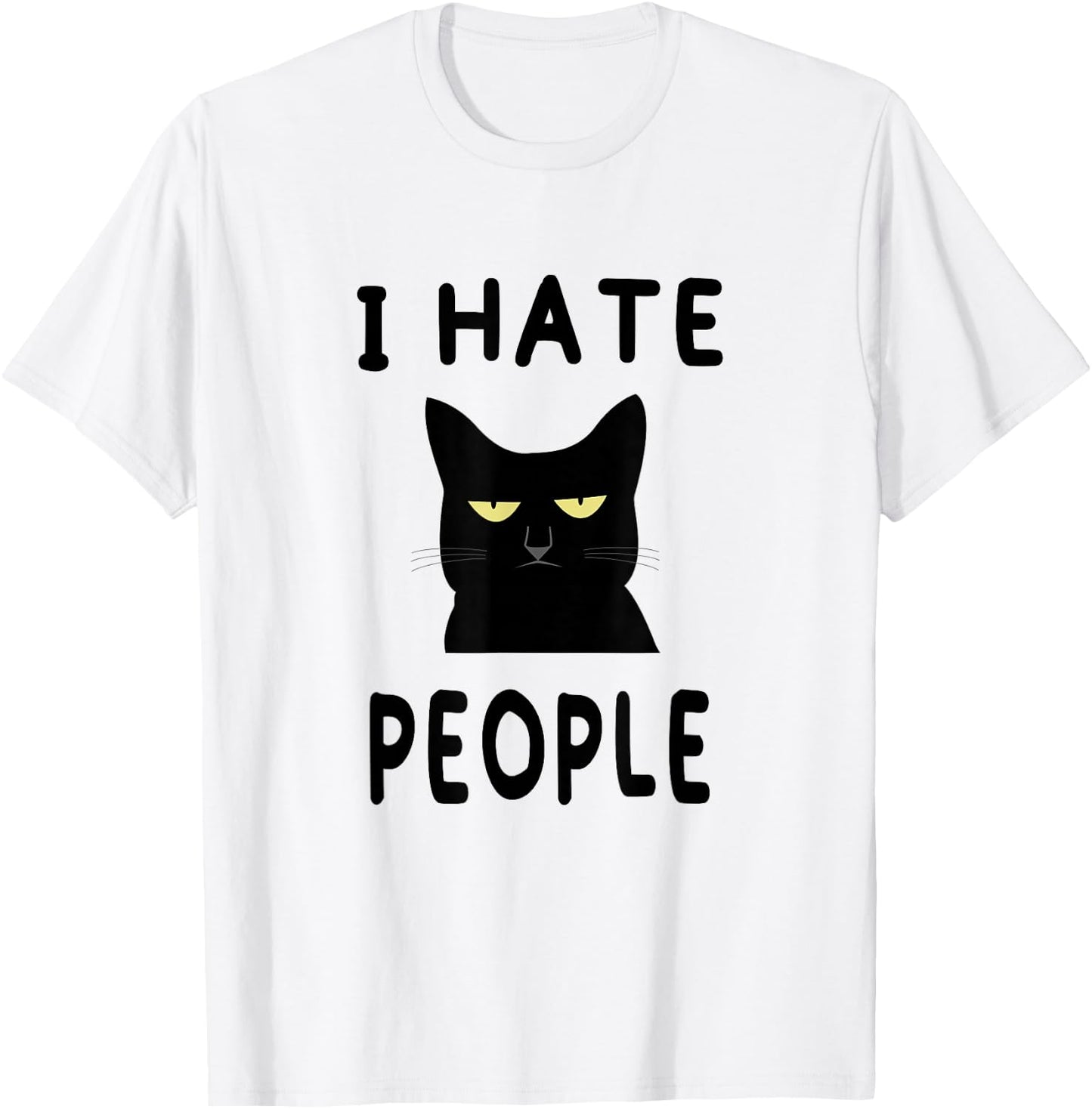 I Hate People Ew People Funny Kitten Cat Lover Gift T-Shirt - T-Shirt | White
