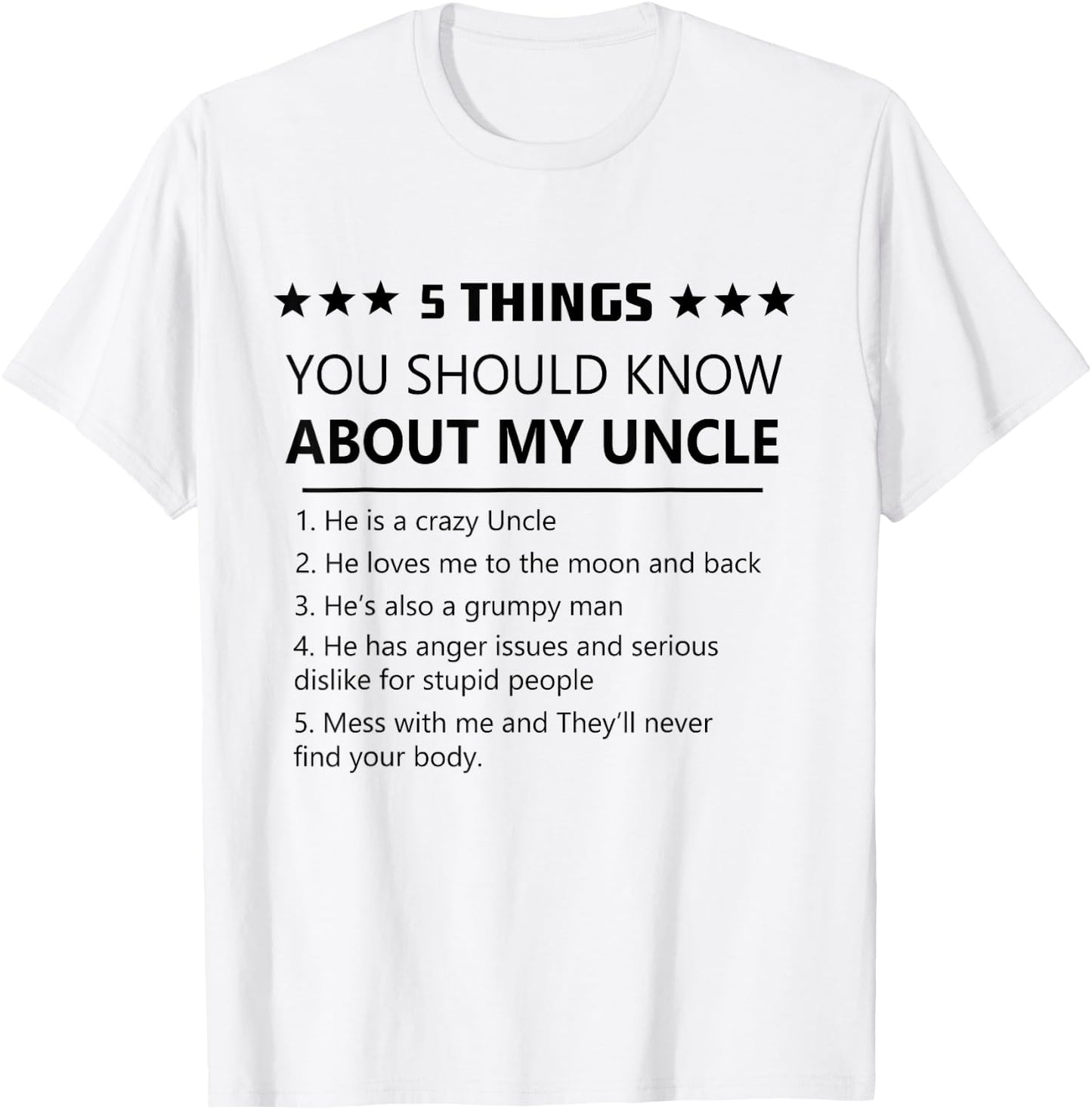 5 Things You Should Know About My Uncle-Funny Family Uncle T-Shirt - T-Shirt | White