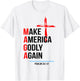 Make America Godly Again Psalm 33 12 T-Shirt - T-Shirt | White