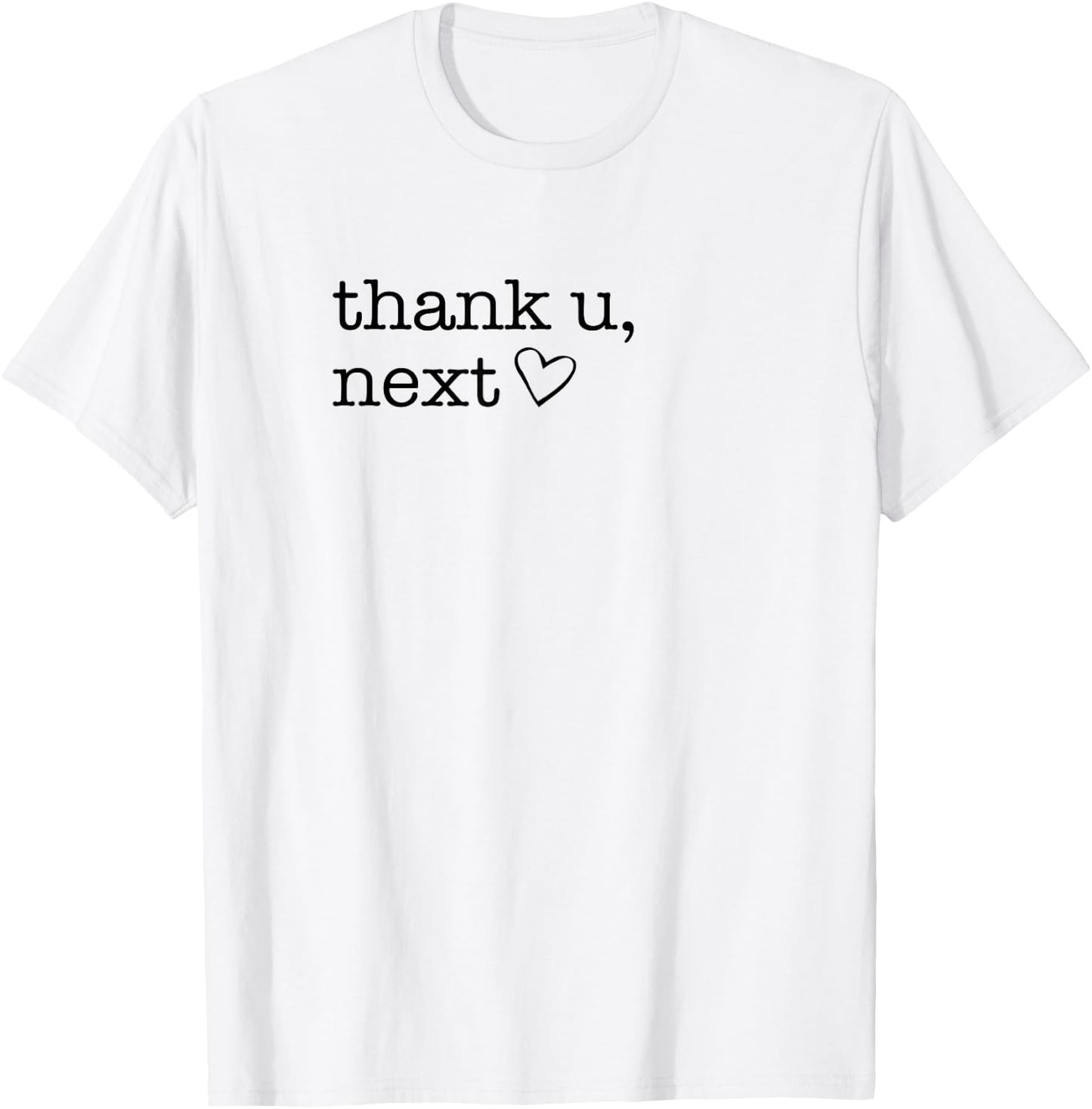 Thank u, Next , Funny Boyfriend , Thank You shirt T-Shirt - T-Shirt | White