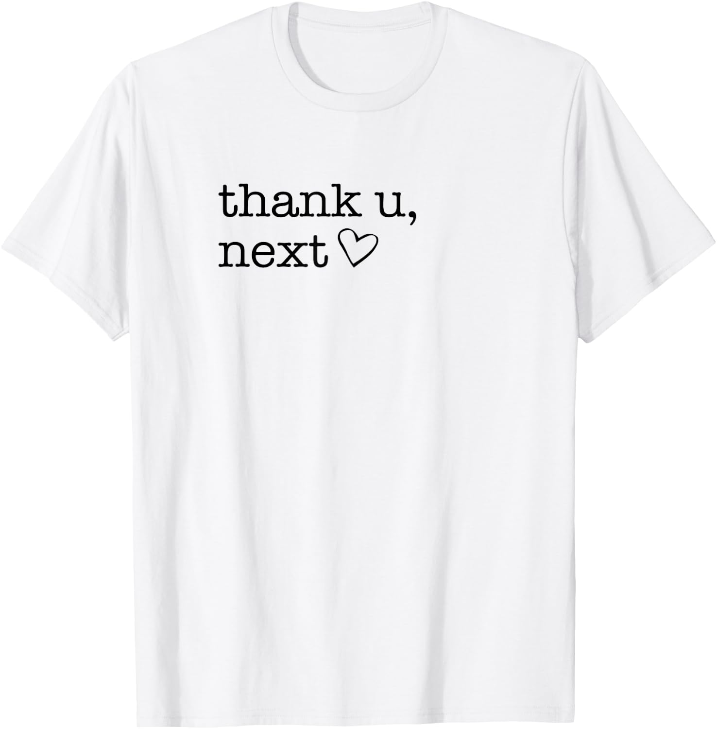 Thank u, Next , Funny Boyfriend , Thank You shirt T-Shirt - T-Shirt | White