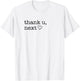 Thank u, Next , Funny Boyfriend , Thank You shirt T-Shirt - T-Shirt | White