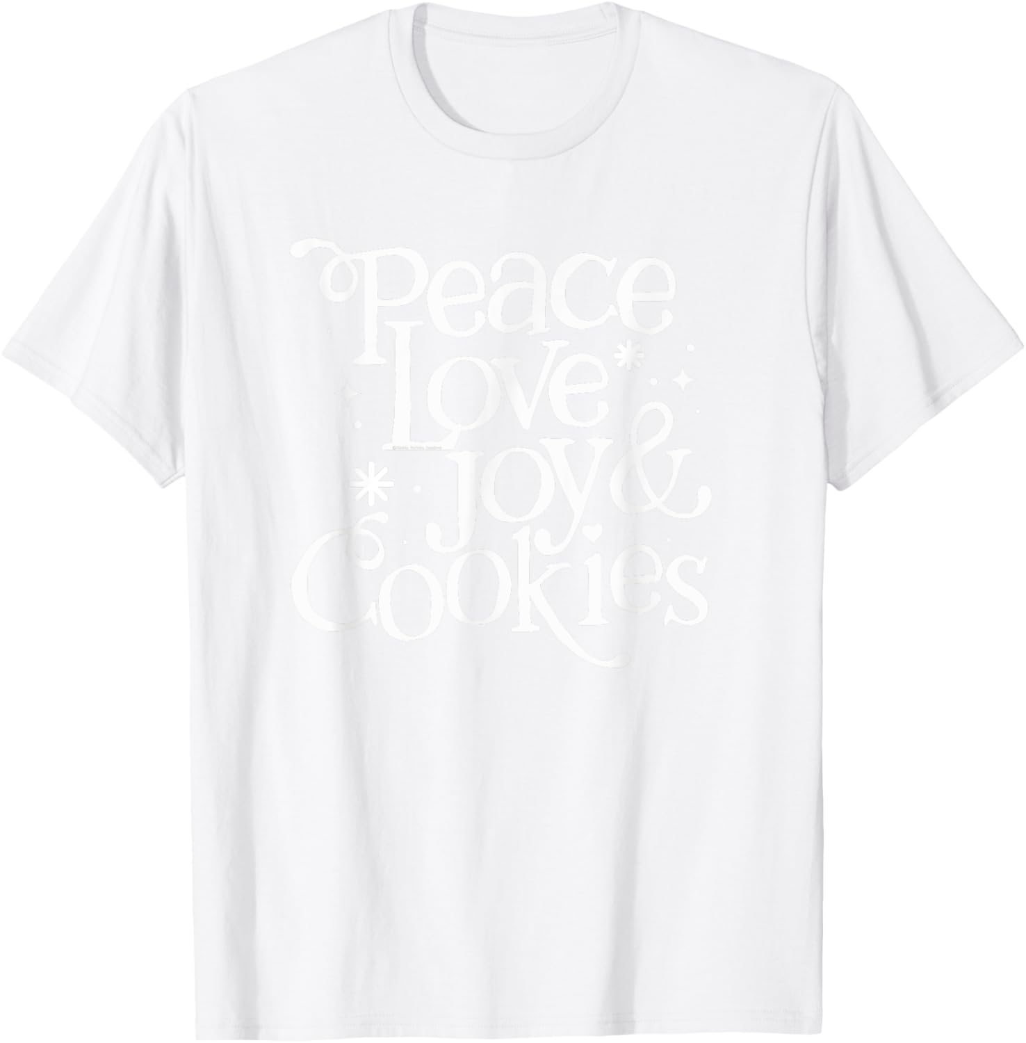 Peace Love Joy and Cookies Christmas T-Shirt - T-Shirt | White