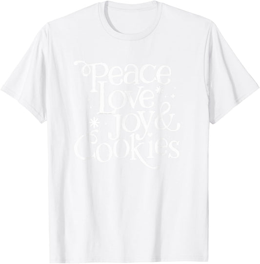 Peace Love Joy and Cookies Christmas T-Shirt - T-Shirt | White