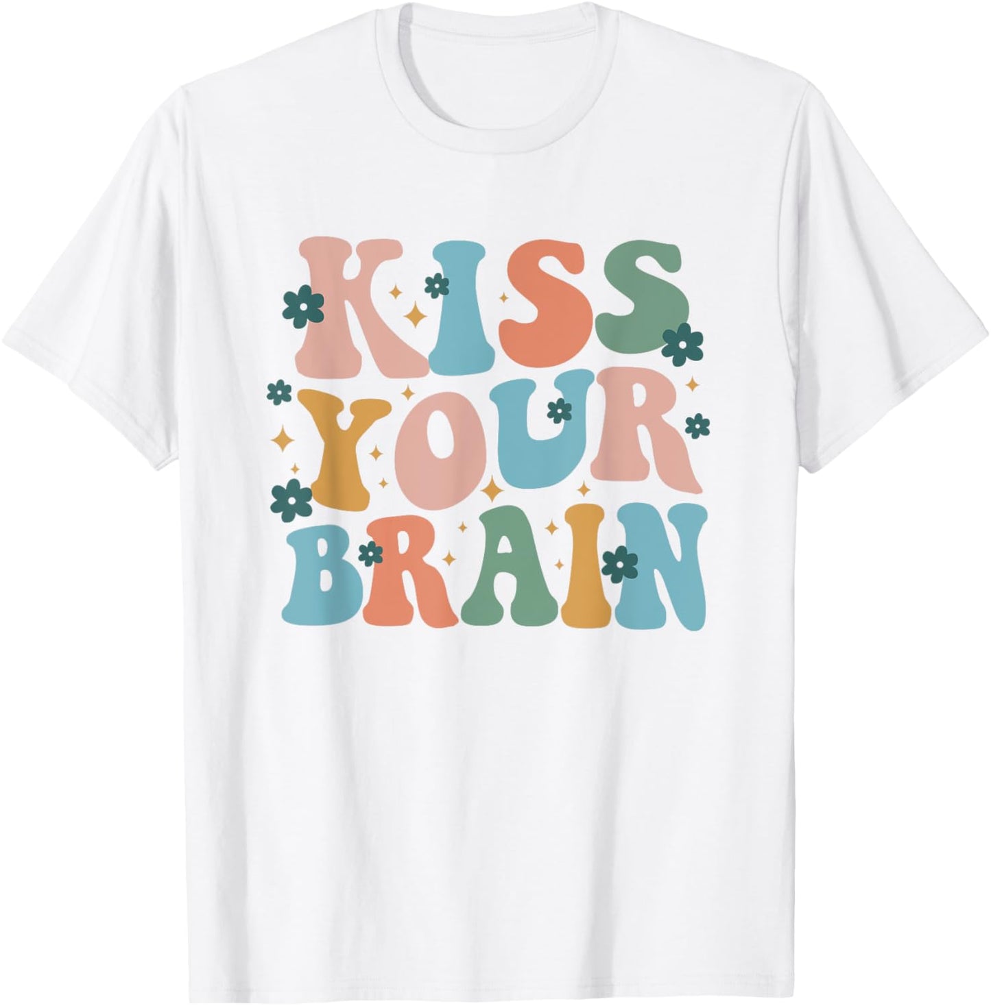 Kiss Your Brain Teacher Inspire Educate Groovy Retro Vintage T-Shirt - T-Shirt | White