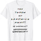 You Threw My Sandwich Away??? Funny Quote T-Shirt - T-Shirt | White