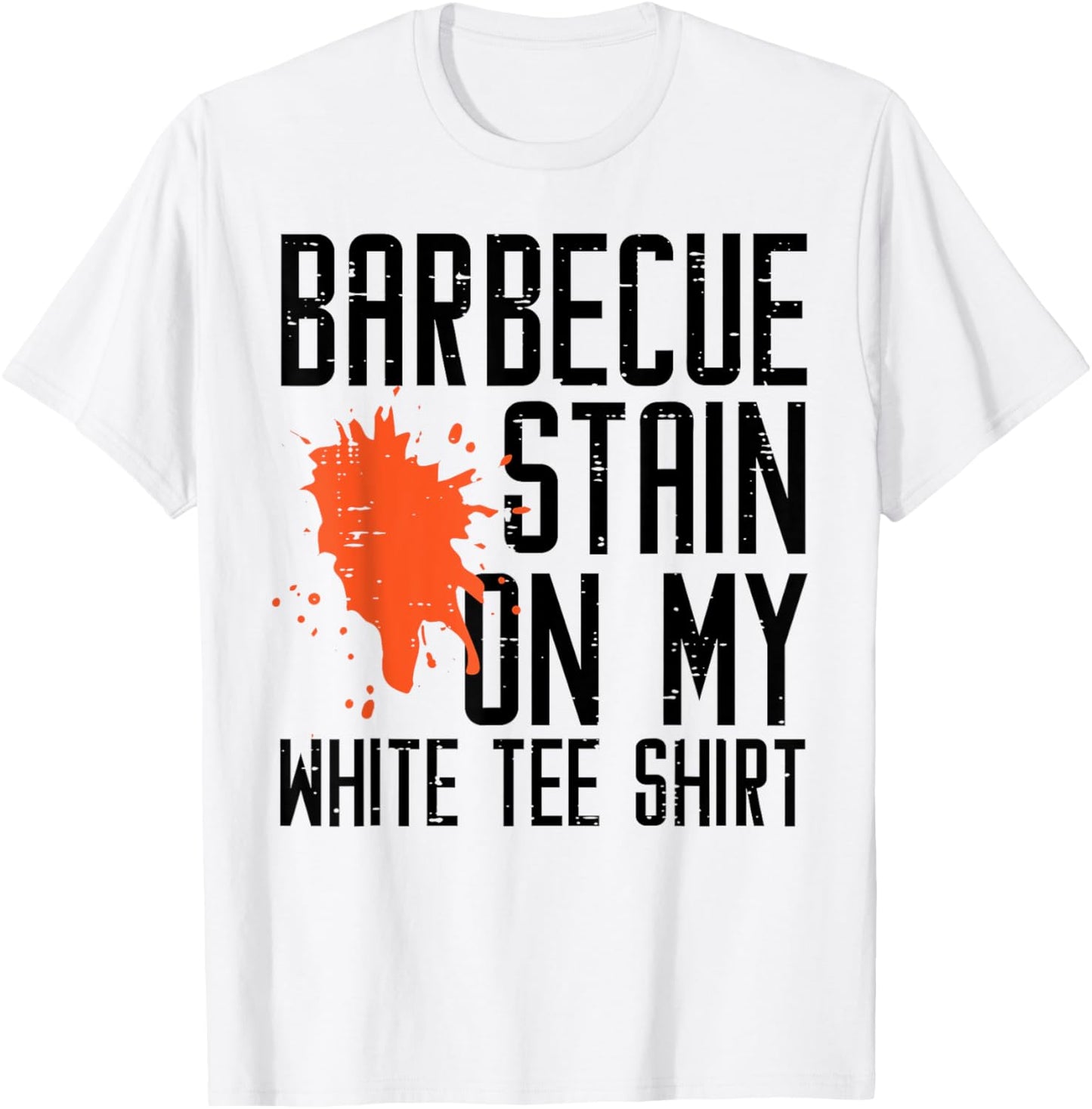 Barbecue Stain On My White Funny Bbq Meat Men Women Kids T-Shirt - T-Shirt | White