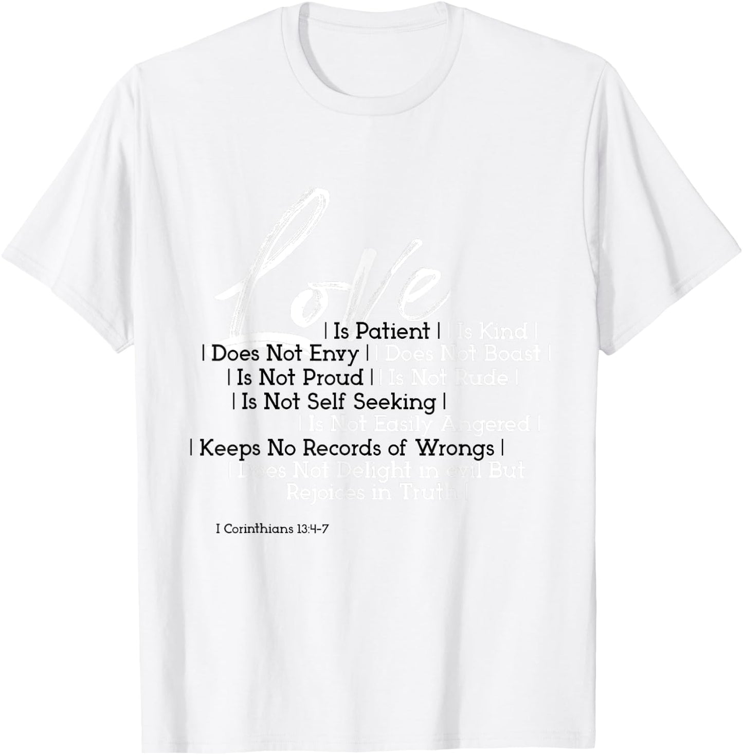 Love Is Patient Kind BibleVerse Corinthians 13:4-7 Scripture T-Shirt - T-Shirt | White