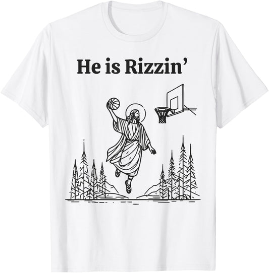 He Is Rizzin Shirt Basketball Jesus Funny Easter Christian T-Shirt - T-Shirt | White
