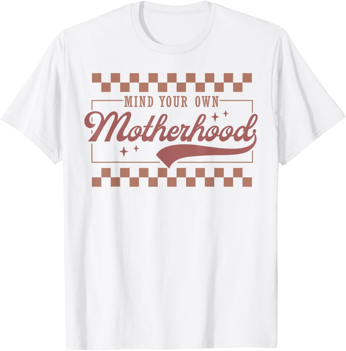 Mind Your Own Motherhood Retro Groovy Mothers Day T-Shirt - T-Shirt | White
