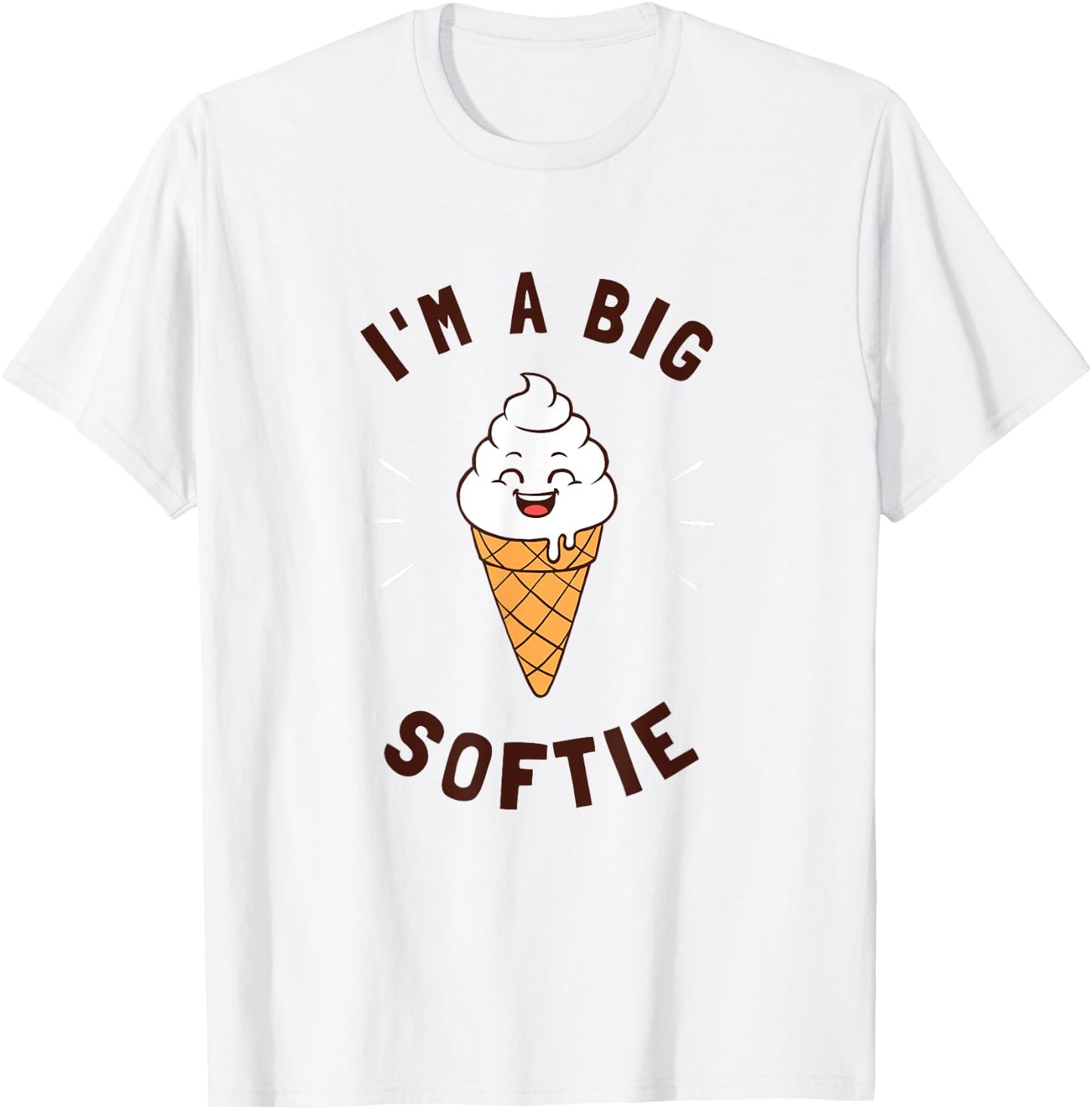 I'm A Big Softie Ice Cream Softy Funny Word Game T-Shirt - T-Shirt | White