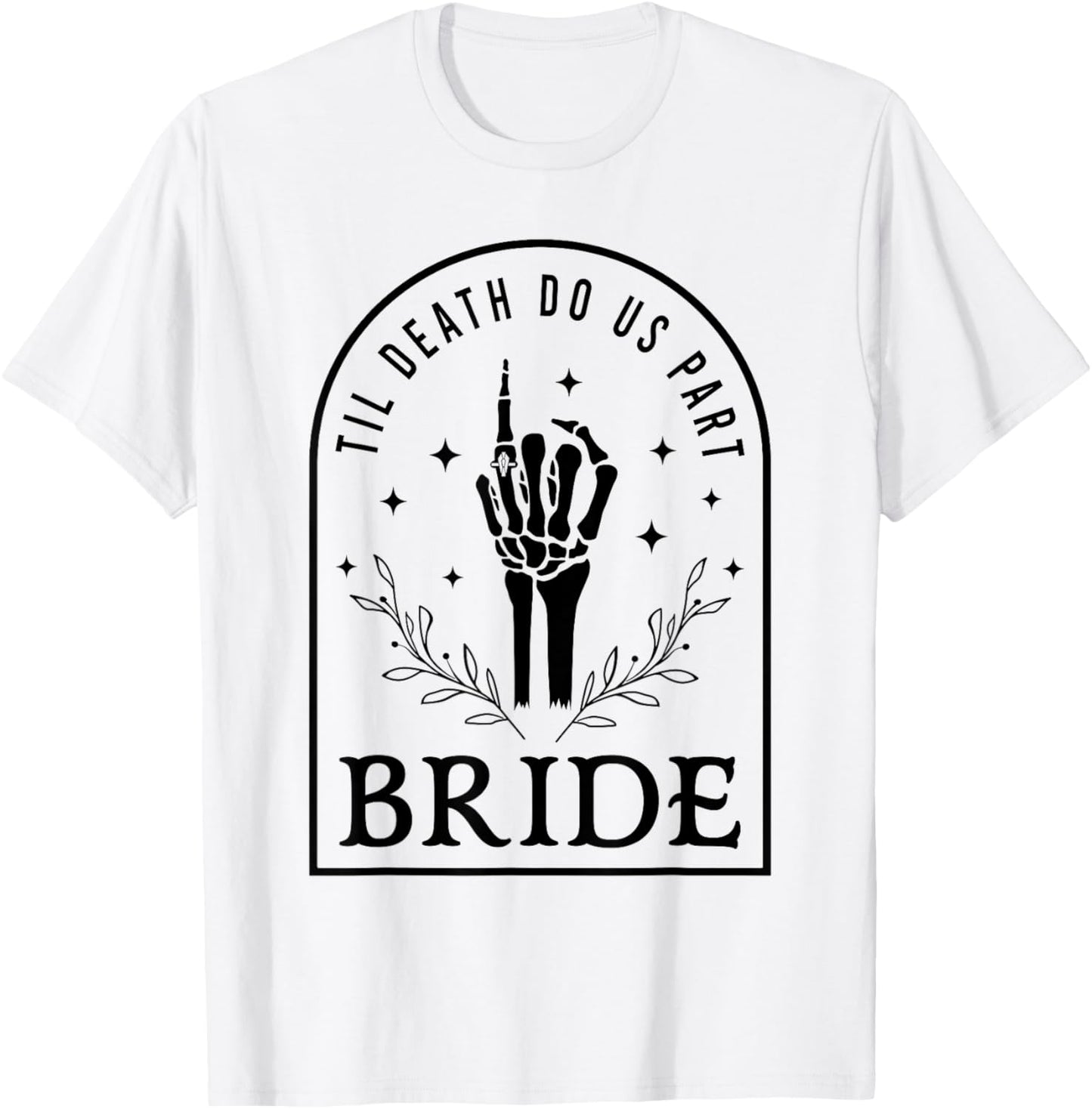 Bride Groom Skeleton Gothic Halloween Engagement Wedding T-Shirt - T-Shirt | White