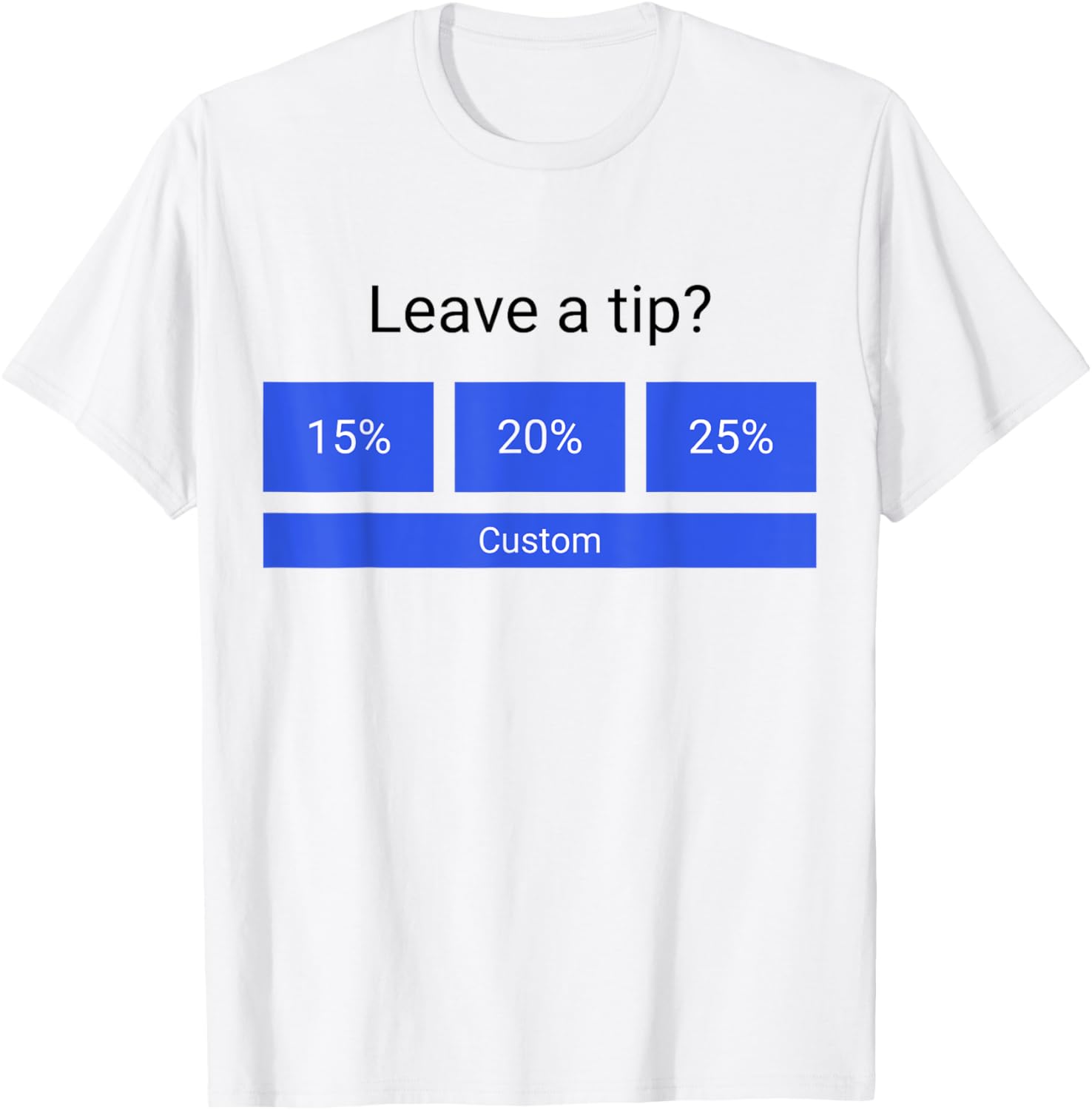 Funny Leave A Tip T-Shirt - T-Shirt | White