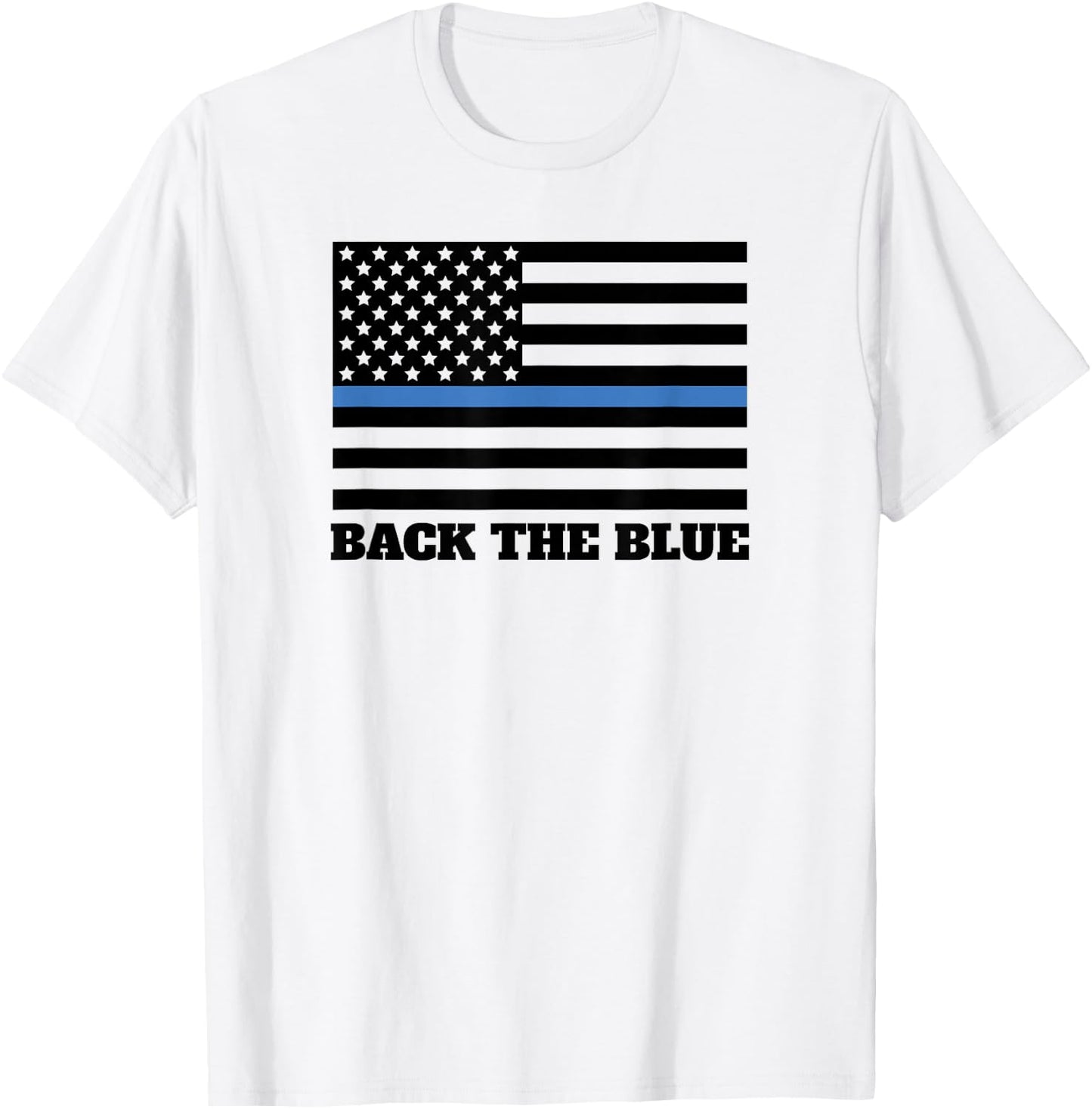 Back The Blue Police Support Thin Blue Line American Flag T-Shirt - T-Shirt | White