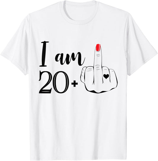 I Am 20 Plus 1 Middle Finger Funny 21st Birthday Women T-Shirt - T-Shirt | White