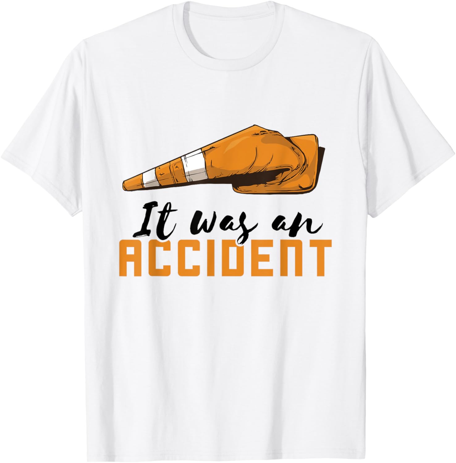 It Was An Accident Traffic Cone Costume Traffic Cone T-Shirt - T-Shirt | White