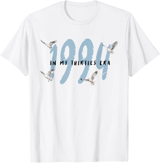 In My Thirties Era Happy 30s Birthday Retro Groovy Men Women T-Shirt - T-Shirt | White