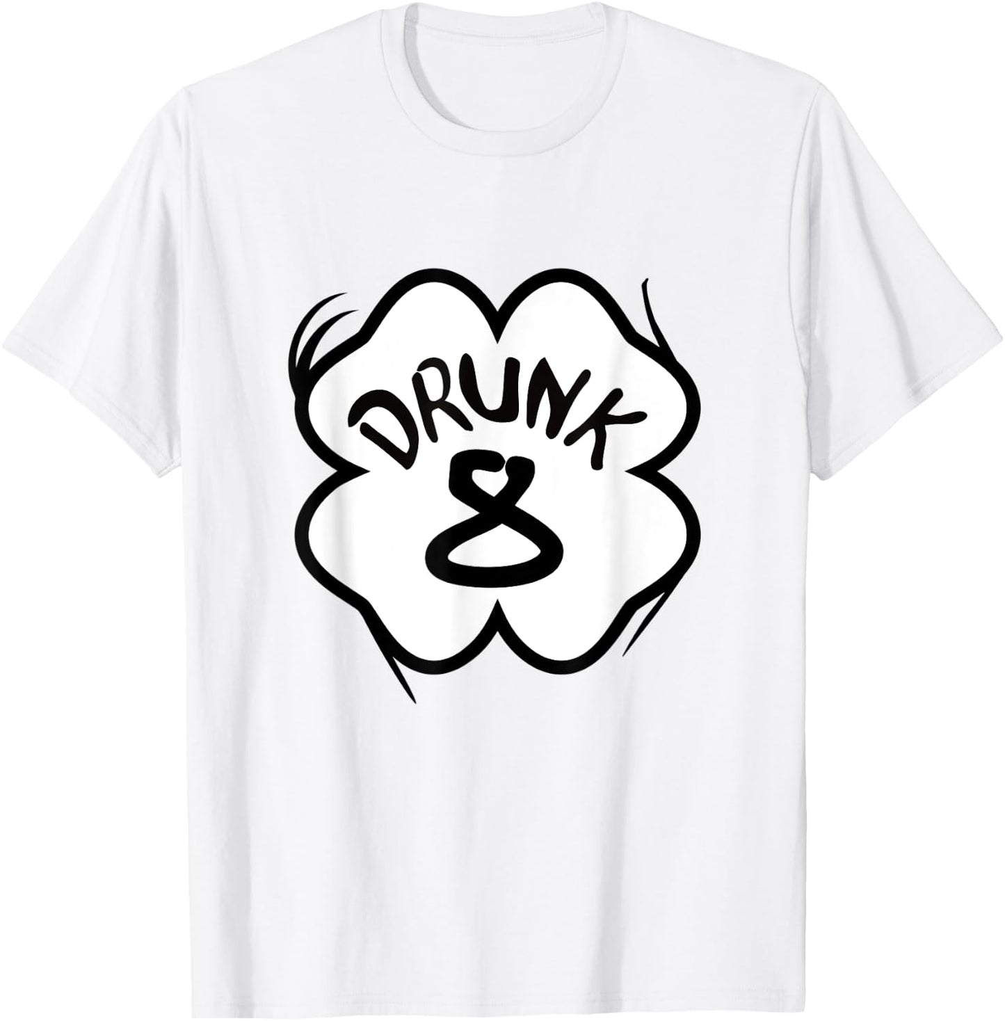 Drunk 1-10 St Patricks Day Shirt Friends Group Matching Gift T-Shirt - T-Shirt | White