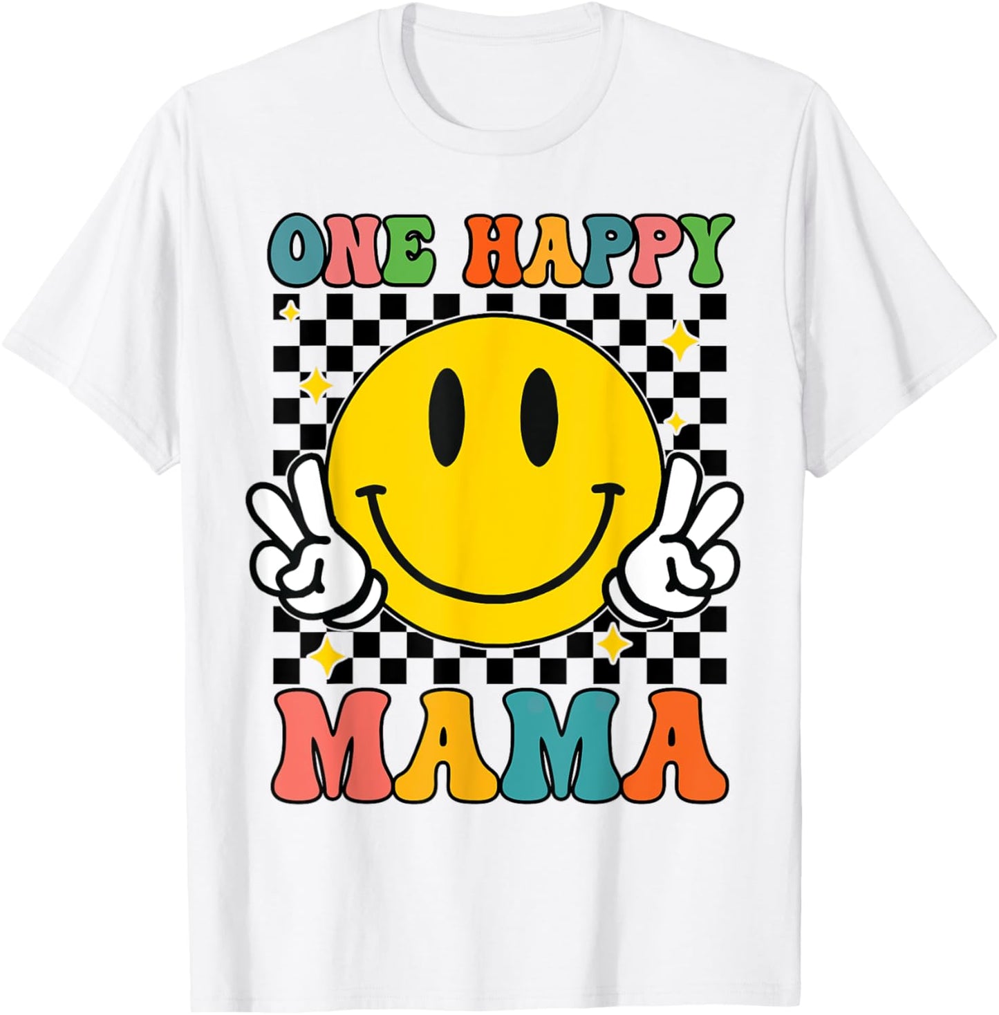 One Happy Dude Mama Happy Face 1st Birthday Family Matching T-Shirt - T-Shirt | White