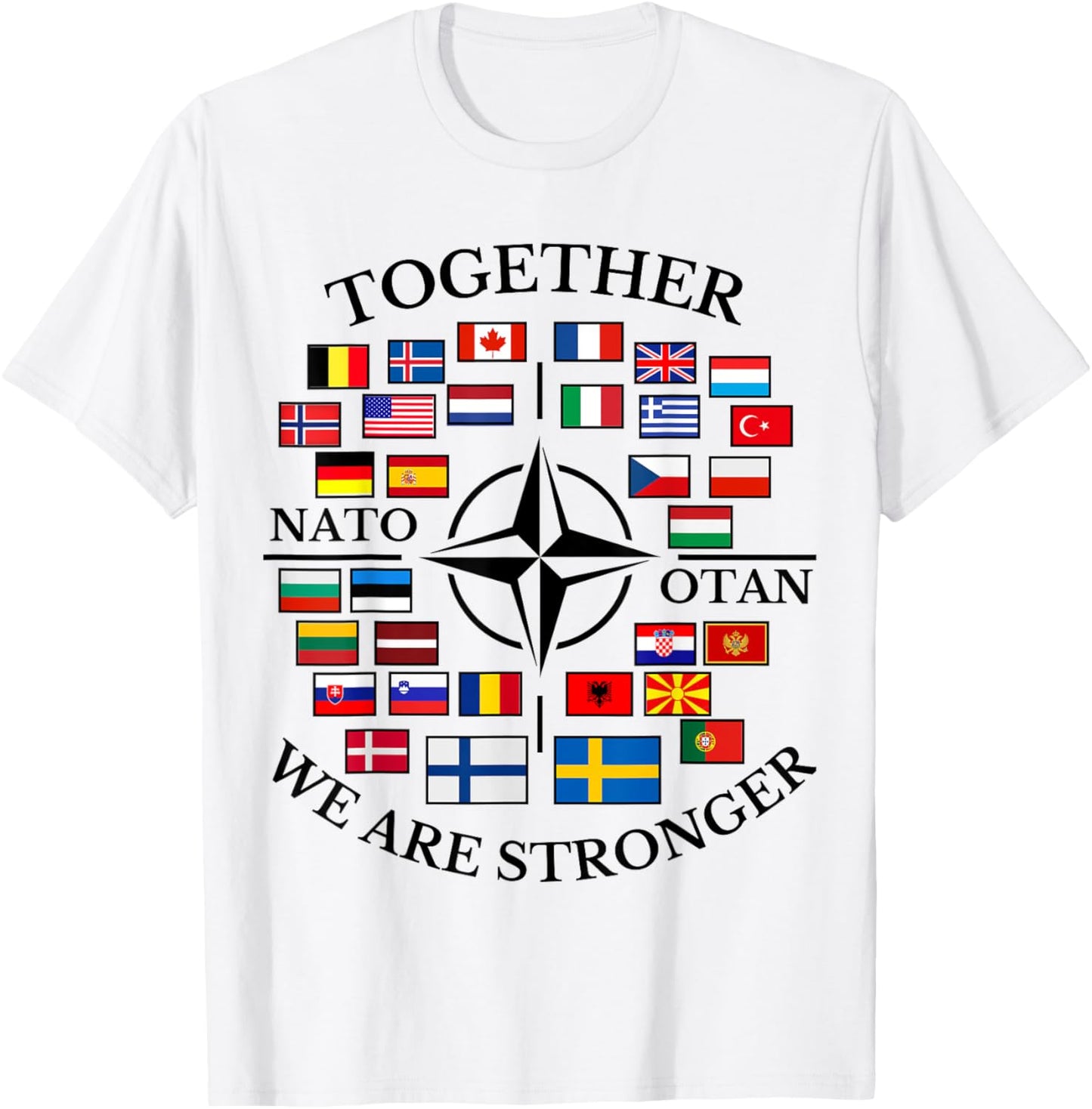 NATO OTAN with Finland and Sweden together we are stronger T-Shirt - T-Shirt | White