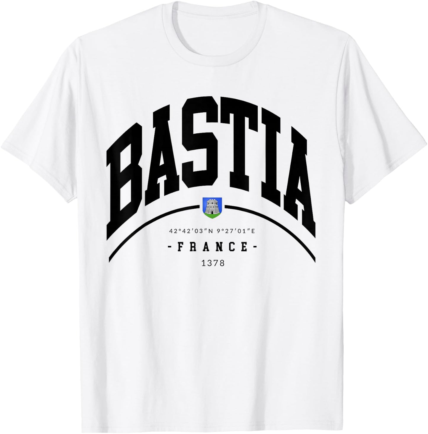 Bastia France family trip France Bastia Souvenir Bastia gift T-Shirt - T-Shirt | White