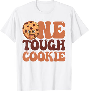 One Tough Cookie Chocolate Chip Cookie T-Shirt - T-Shirt | White