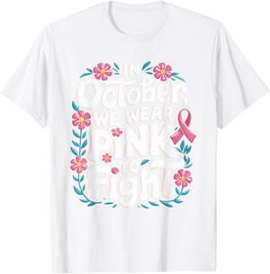 In October We Wear Pink Breast Cancer Awareness Pink October T-Shirt - T-Shirt | White